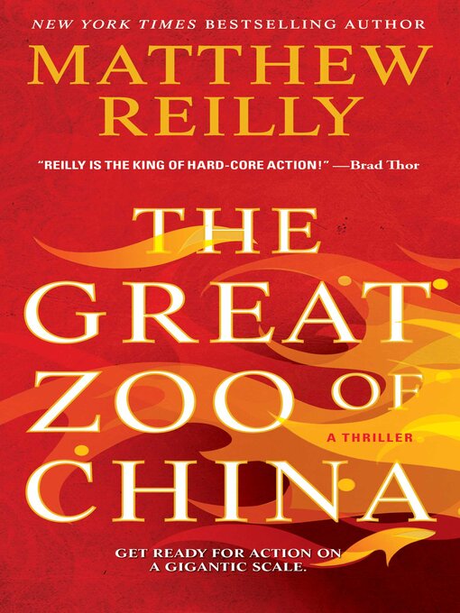 Détails du titre pour The Great Zoo of China par Matthew Reilly - Liste d'attente